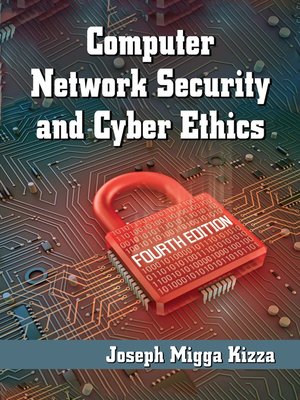 cover image of Computer Network Security and Cyber Ethics, 4th ed.